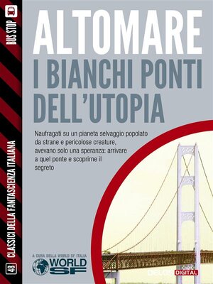 cover image of I bianchi ponti dell'utopia
